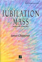 Jubilation Mass SATB Singer's Edition cover